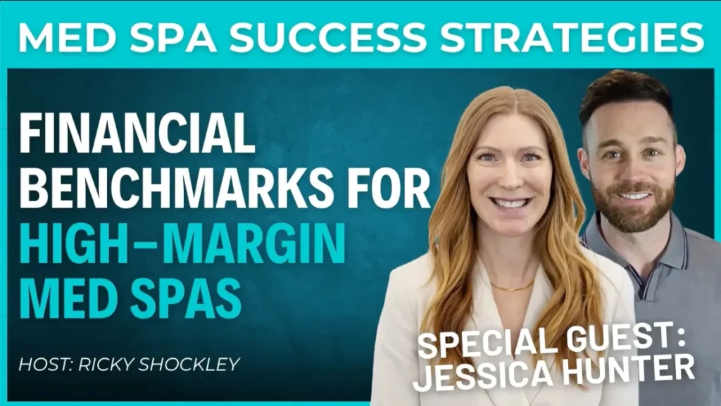 Financial Benchmarks for High-Margin Med Spas: Payroll, Profit & Provider Pay w/ Jessica Hunter - Med Spa Magic Marketing